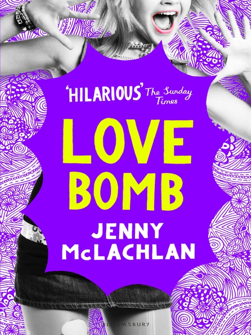 Title details for Love Bomb by Jenny McLachlan - Available